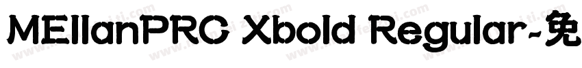 MEllanPRC Xbold Regular字体转换
